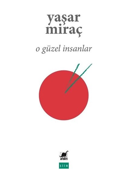 O Güzel İnsanlar