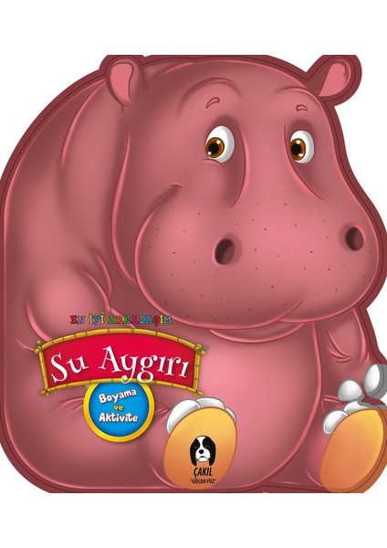 En İyi Arkadaşım – Su Aygırı