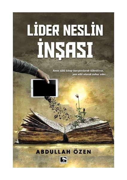 Lider Neslin İnşası - Abdullah Özen