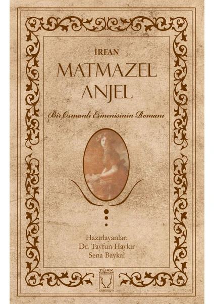 Matmazel Anjel - İrfan