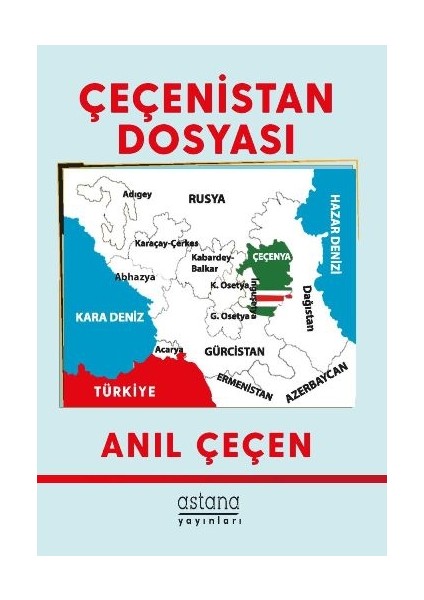 Çeçenistan Dosyası - Anıl Çeçen