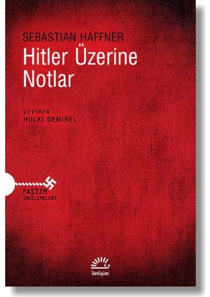 Hitler Üzerine Notlar - Sebastian Haffner