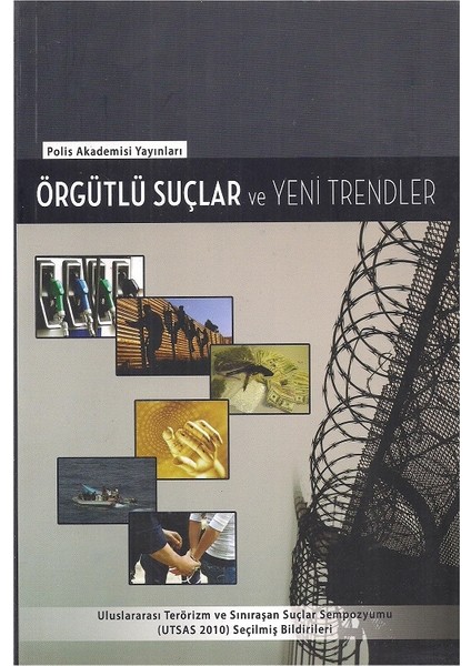 Örgütlü Suçlar Ve Yeni Trendler