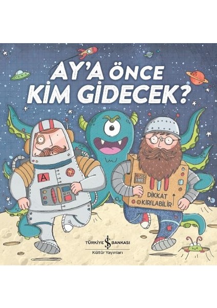 Ay’A Önce Kim Gidecek? - Hannah Campling
