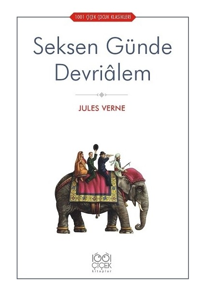 Seksen Günde Devriâlem - Jules Verne