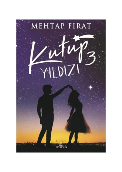 Kutup Yıldızı 3 (Karton Kapak) - Mehtap Fırat