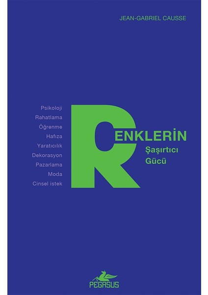 Renklerin Şaşırtıcı Gücü - Jeangabrıel Causse