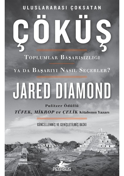 Çöküş Toplumlar Başarısızlığı Ya Da Başarıyı Nasıl Seçerler? – Ciltli - Jared Dıamond