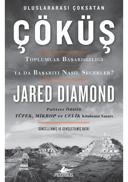 Çöküş Toplumlar Başarısızlığı Ya Da Başarıyı Nasıl Seçerler? – Ciltli  - Jared Dıamond