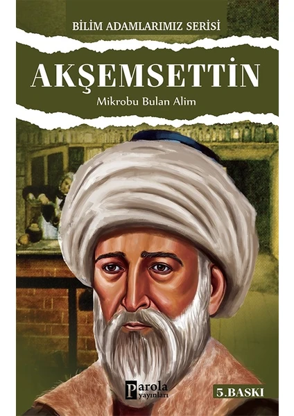 Bilim Adamlarımız Serisi - Akşemsettin-Ali Kuzu