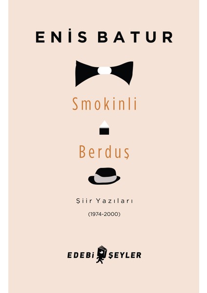 Smokinli Berduş - Enis Batur