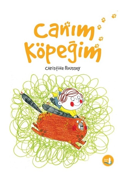 Canım Köpeğim - Christine Roussey