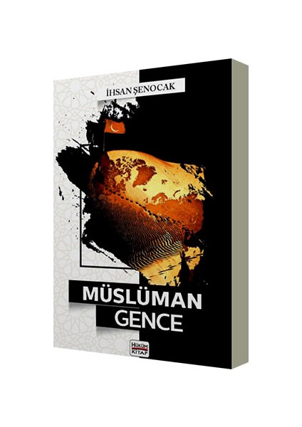 Müslüman Gence - İhsan Şenocak