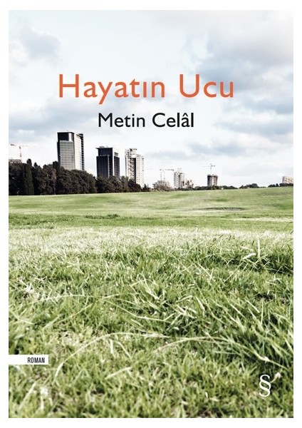 Hayatın Ucu - Metin Celâl