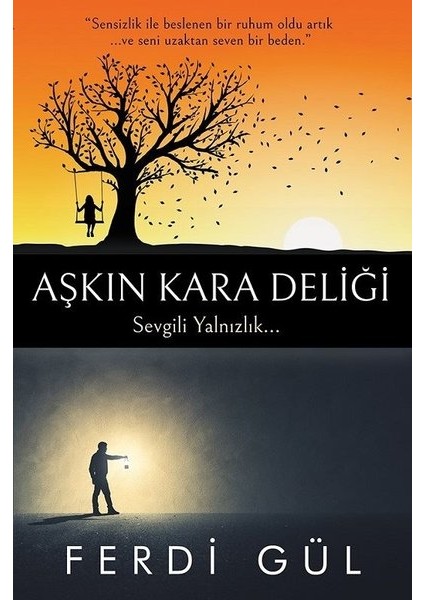 Aşkın Kara Deliği - Ferdi Gül
