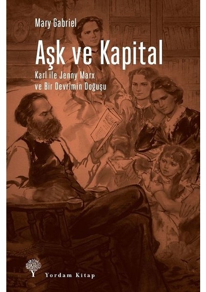 Aşk Ve Kapital - Mary Gabrıel