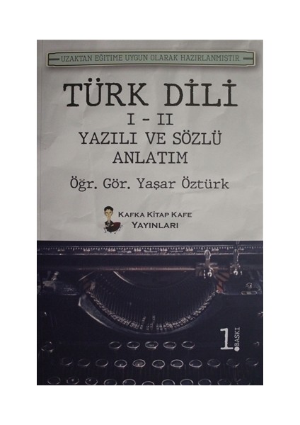 Türk Dili 1 - 2 Yazılı ve Sözlü Anlatım - Yaşar Öztürk