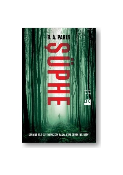 Şüphe - B.A. Parıs