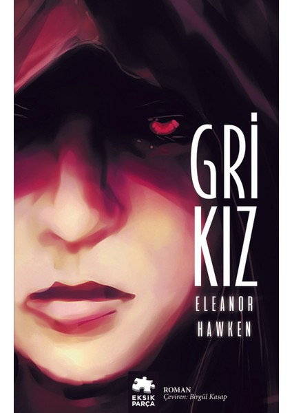 Gri Kız - Eleanor Hawken