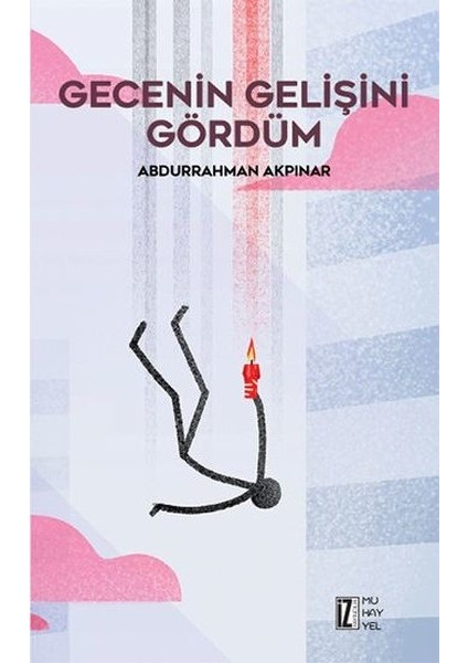 Gecenin Gelişini Gördüm - Abdurrahman Akpınar