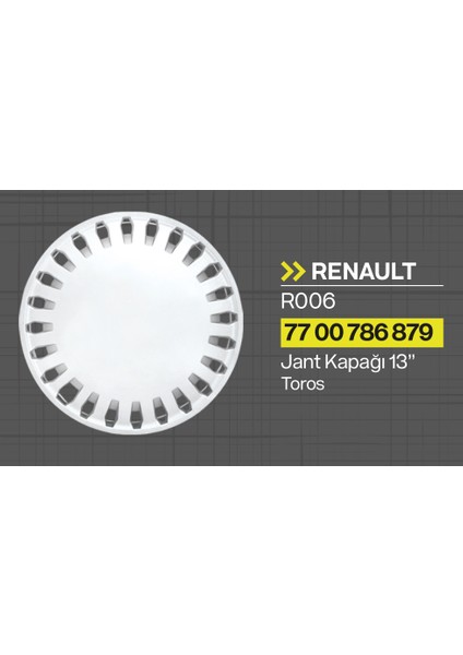 Tisa Renault Toros 13" Jant Kapağı 4'lü Takım JKR006