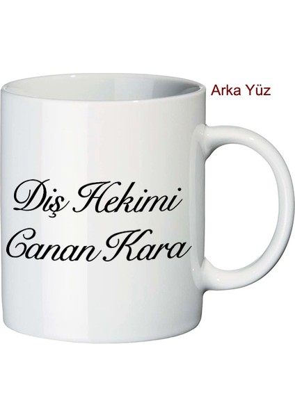 Diş Hekimine Hediye Isimli Kupa Bardak modelleri