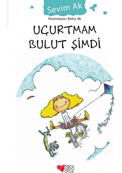 Uçurtmam Bulut Şimdi - Sevim Ak