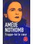 Frappe-Toi Le Coeur - Amelie Nothomb 1