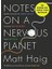 Notes On A Nervous Planet - Matt Haig 1