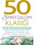 50 Spiritüalizm Klasiği - Tom Butler-Bowdon 1