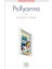 Pollyanna - Eleanor H. Porter 1