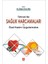 Türkiye'de Sağlık Harcamaları Ve Özel Kesim Uygulamaları - Özgür Emre Koç 1