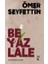 Beyaz Lale - Ömer Seyfettin 1