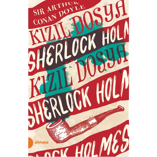Sherlock Holmes 2 Kızıl Dosya - Arthur Conan Doyle