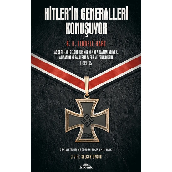 Hitler’İn Generalleri Konuşuyor - H. B. Liddel Hart