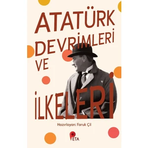 Atatürk Devrimleri ve Ilkeleri - Faruk Çil