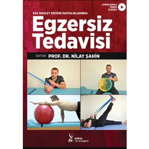 Kas Iskelet Sistemi Hastalıklarında Egzersiz Tedavisi
