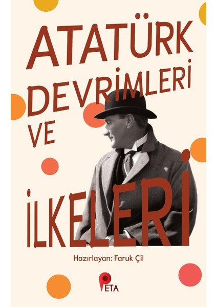 Atatürk Devrimleri ve Ilkeleri - Faruk Çil