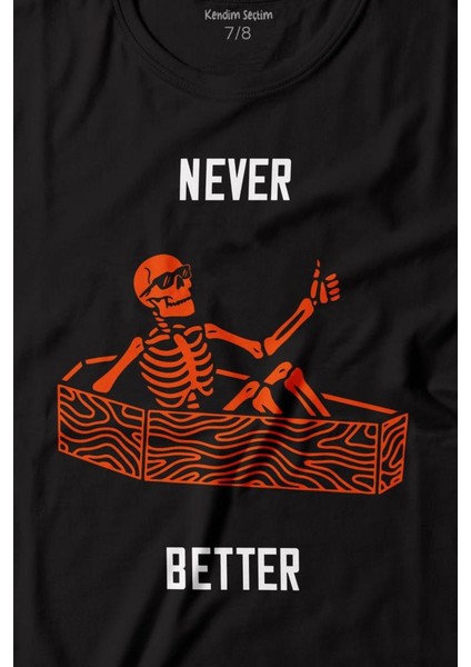 Never Better Skull Kuru Kafa Gothic Dark Sokak Baskılı Çocuk T-Shirt fiyatları