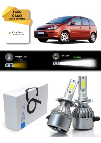 Ford C-Max Kısa Far LED Xenon Şimşek Etkili 2004 ve Üzeri
