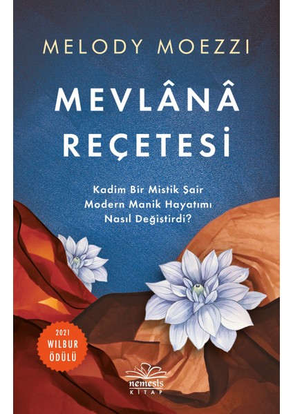 Mevlânâ Reçetesi - Melody Moezzi