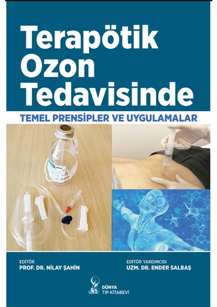 Terapötik Ozon Tedavisinde Temel Prensipler ve Uygulamalar