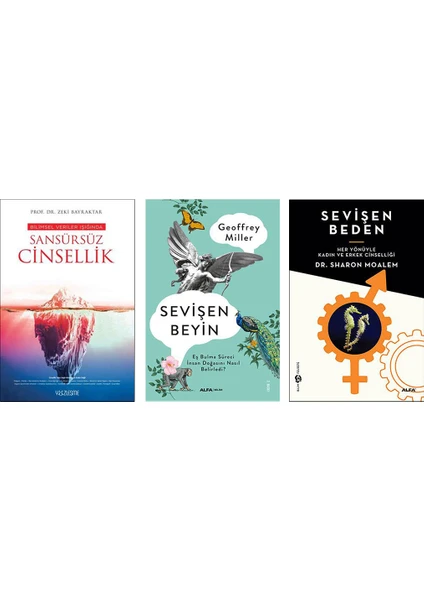 Bilimsel Veriler Işığında Sansürsüz Cinsellik - Sevişen Beyin - Sevişen Beden (3 Kitap Set)