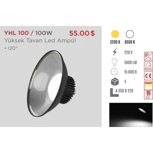 Ycl Yüksek Tavan LED Ampul Beyaz 100W E27 YHL-100