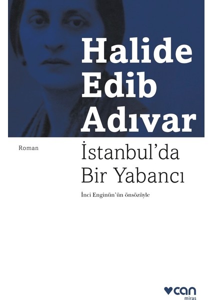 İstanbulda Bir Yabancı - Halide Edib Adıvar