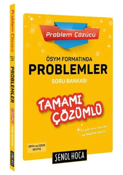 Şenol Hoca Yayınları ÖSYM Formatında Problemler Tamamı Çözümlü Soru Bankası