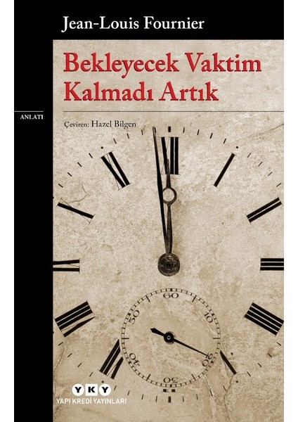 Bekleyecek Vaktim Kalmadı Artık