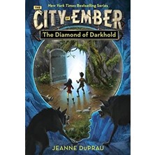 The City Of Ember Book 3 The Diamond Of Darkhold