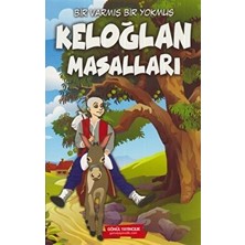 Bir Varmış Bir Yokmuş Keloğlan Masalları