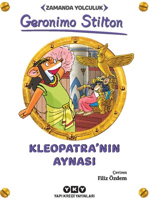 Kleopatra’nın Aynası – Zamanda Yolculuk - Geronimo Stilton